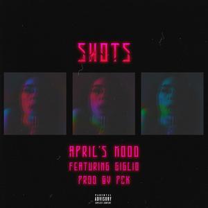 Shots (feat. Giglio) [Explicit]