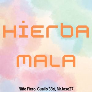 Hierba Mala