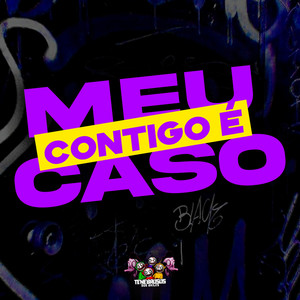 Meu Caso Contigo É (Explicit)