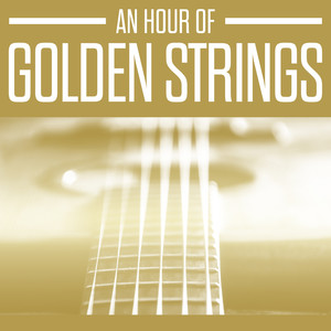 An Hour Of Golden Strings