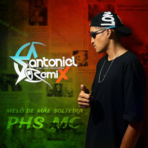 Melô de Mãe Solteira (Remix)