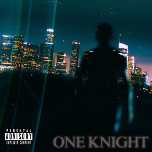 One Knight (Explicit)