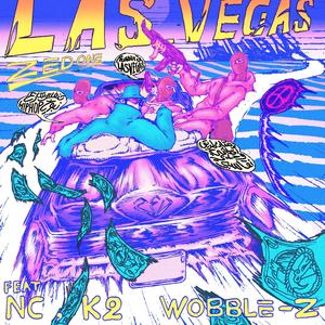 las vegas (feat. K2, N4 & WOBBLE-Z) (Explicit)
