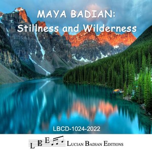 Maya Badian: Stillness and Wilderness (Live)