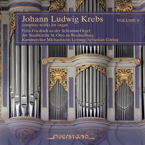 Johann Ludwig Krebs - Complete Works for Organ, Vol. 9