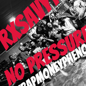 NO PRESSURE (feat. TrapmoneyPheno) (Explicit)