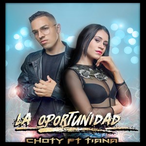 La Oportunidad (feat. Tiana)