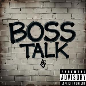 Boss Talk (feat. Jermainsrtream) [Explicit]