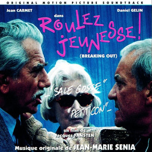 Roulez jeunesse! (Original Motion Picture Soundtrack)