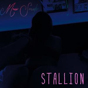 Stallion (Explicit)