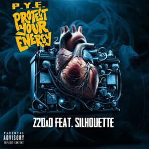 P.Y.E. (feat. Silhouette aka Hotta & King Slumpz) (Explicit)