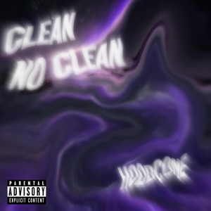 Clean No Clean (Explicit)