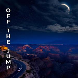 OFF THE JUMP (Explicit)