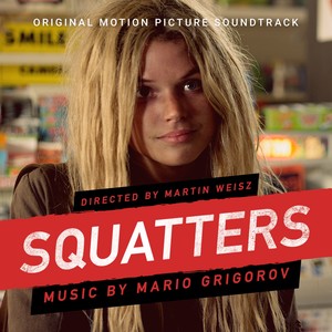 Squatters (Original Motion Picture Soundtrack)