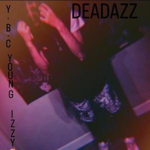 DEADAZZ (Explicit)