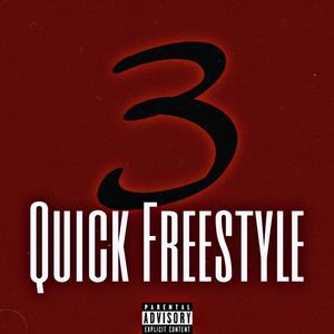 Quick Freestyle 3 (feat. shotta400) [Explicit]