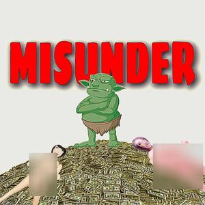 Misunder (Explicit)