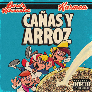 Cañas y Arroz (Explicit)