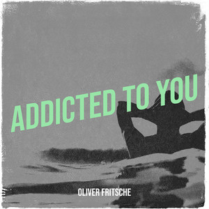 Addicted to You