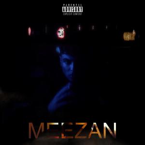 MEEZAN (Explicit)