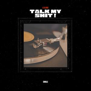 Talk My **** (Single) (Explicit)