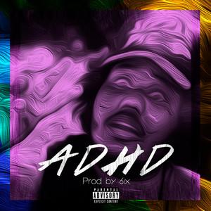 Adhd (Explicit)