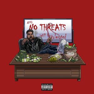 No Threats (Explicit)