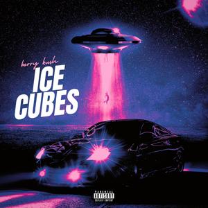 Ice Cubes (Explicit)