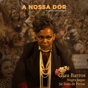 A Nossa Dor(feat. Negra Jaque)