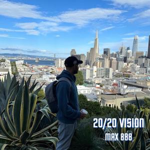 20/20 Vision Freestyle (Explicit)