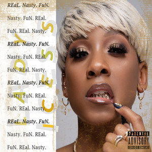 Real. Nasty. Fun. (Explicit)