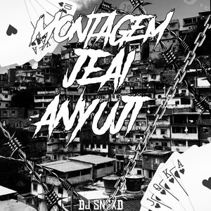 Montagem Jeai Anyuji (Explicit)