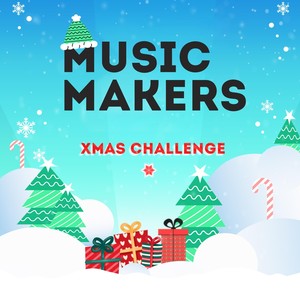 Music Makers Xmas Challenge