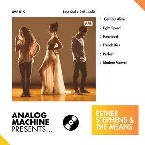 Analog Machine Presents - Esther Stephens & The Means