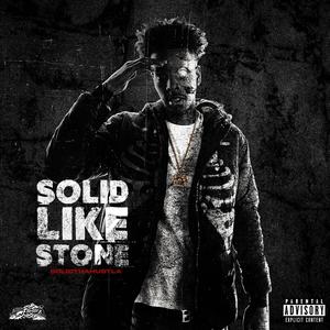 Solid Like Stone (Explicit)