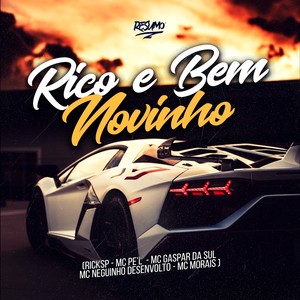 RICO E BEM NOVINHO (Explicit)