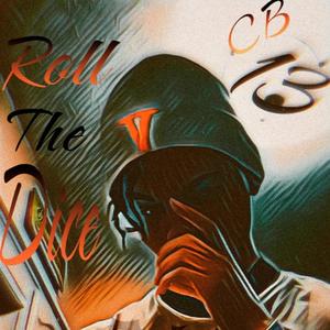 Roll The Dice (Explicit)