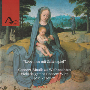 Lobet ihn mit Saitenspiel - Consort Music for Christmas