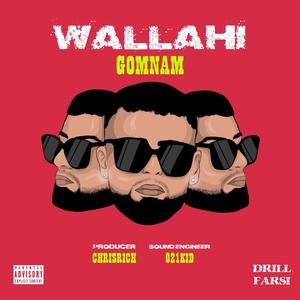 Wallahi (Explicit)
