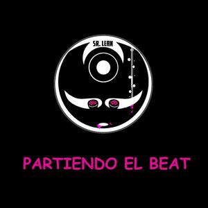 Partiendo el Beat #4 (feat. 8.DRIAN) (Explicit)