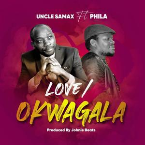 Love / Okwagala(feat. Phila Kaweesa)