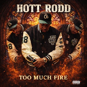 Too Much Fire (Explicit)