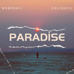 Paradise (feat. Kolidecx)