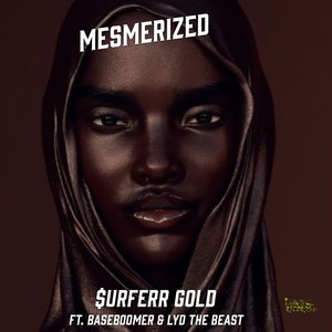 Mesmerized (Explicit)