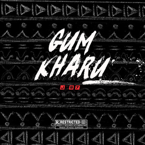 Gum Kharu (Explicit)