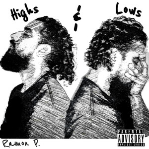 Highs & Lows (Let It Be) [Explicit]