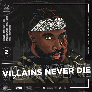 Villains Never Die (Explicit)