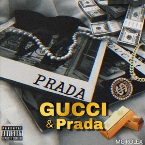 GUCCI PRADA (Explicit)