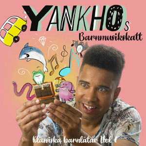 Yankhos Barnmusikskatt - Klassiska barnlåtar vol 1