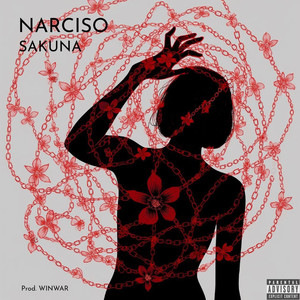 Narciso (Explicit)